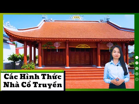Các Hình Thức Nhà Cổ Truyền - Phương Đình, Nhà 3 Gian Truyền Thống, 5 Gian, 7 Gian, 9 Gian | Kisato