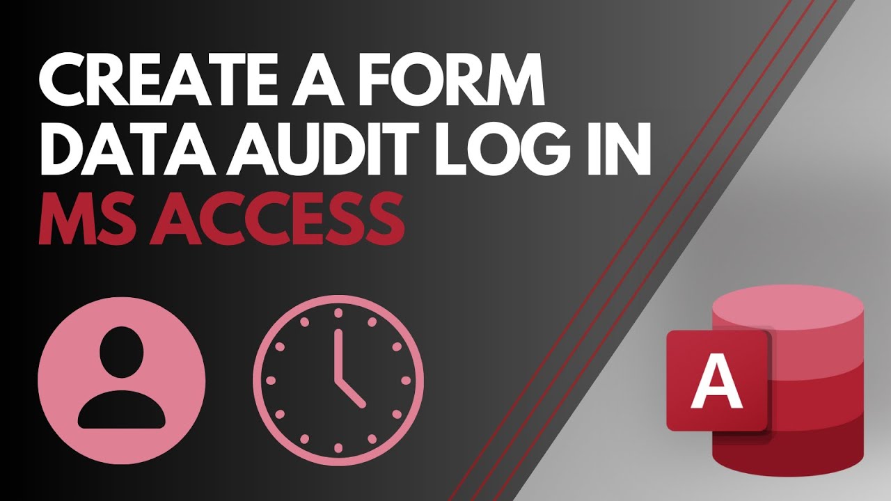 Automated Change Tracking in MS Access Forms: Keep a Timestamp & User Log Each Time Data is Updated