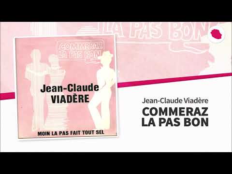 Jean-Claude Viadère ‎- Commeraz La Pas Bon