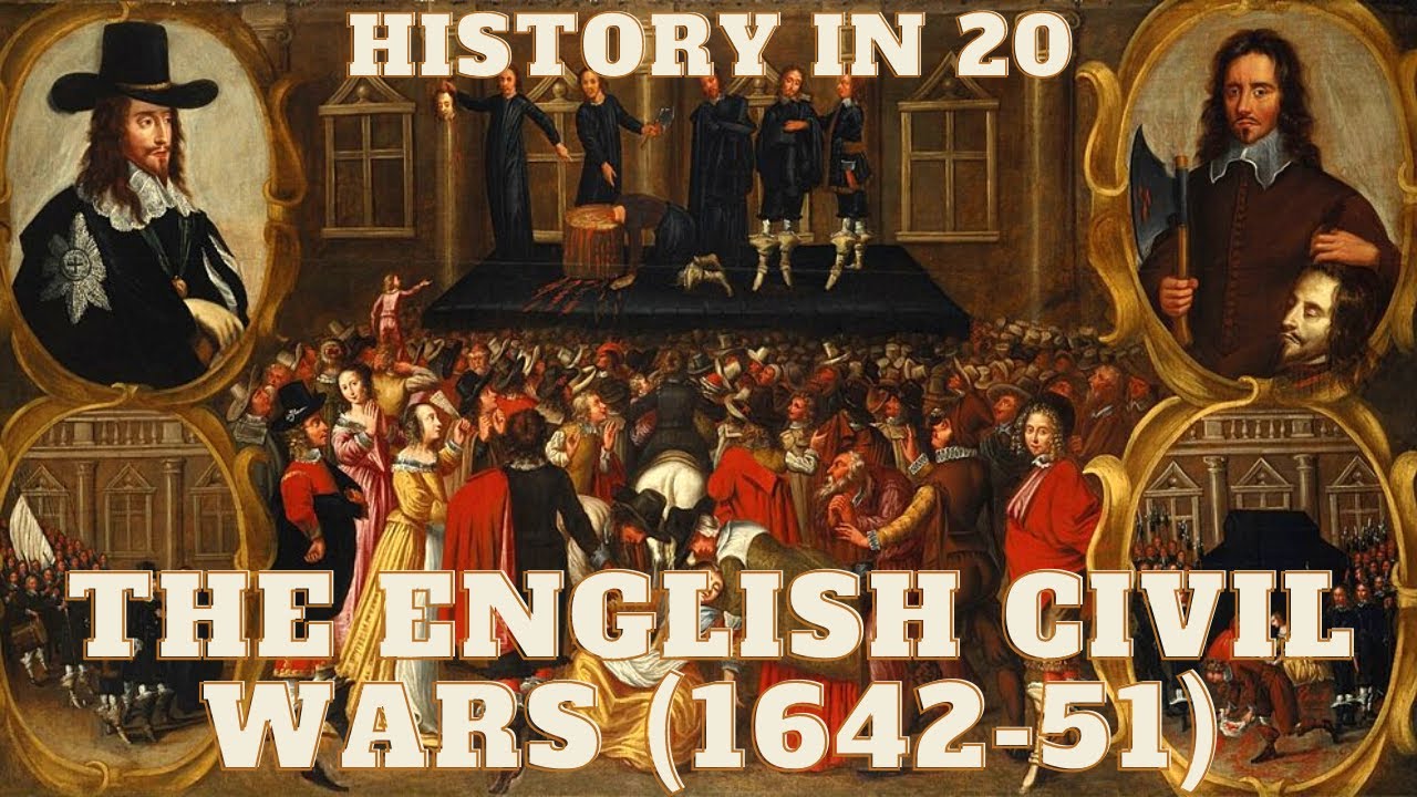 History in 20: The English Civil Wars (1642-51)