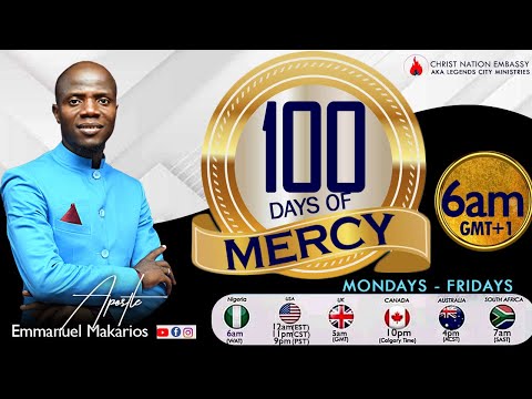 100 Days Of Mercy 2 || Day 55 with Apostle Emmanuel Makarios