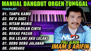 Download lagu MANUAL DANGDUT ORGEN TUNGGAL ALBUM IMAM S ARIFIN - TANPA KAMU - DOA SUCI mp3