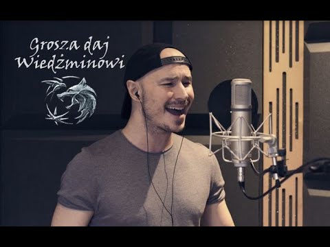 Grosza daj Wiedźminowi (Toss a coin to your Witcher cover) - Wiktor Korszla ft. Patryk Huńkowski