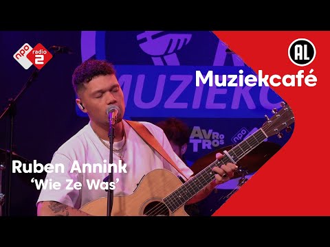 Ruben Annink - Wie Ze Was | NPO Radio 2