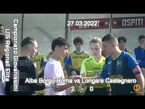 CAMPIONATO REGIONALE GIOVANISSIMI U15 ELITE VENETO – ALBA BORGO ROMA vs LONGARE CAST. – 27.03.2022
