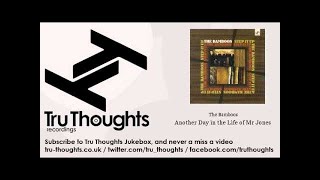The Bamboos - Another Day in the Life of Mr Jones - Tru Thoughts Jukebox