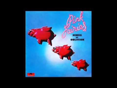 Pink Fairies - I Wish I Was A Girl