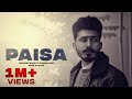 Paisa (official video)- Jaskirat Maan ft.KhannaBegz | prod. by RXXP