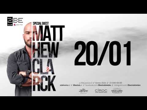 SPECIAL GUEST MATTHEW CLARCK