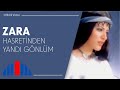 Zara - Hasretinle Yandı Gönlüm