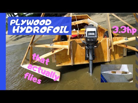 How to build a plywood boat: Part 2 - Hydrofoil - getting the boat to fly!