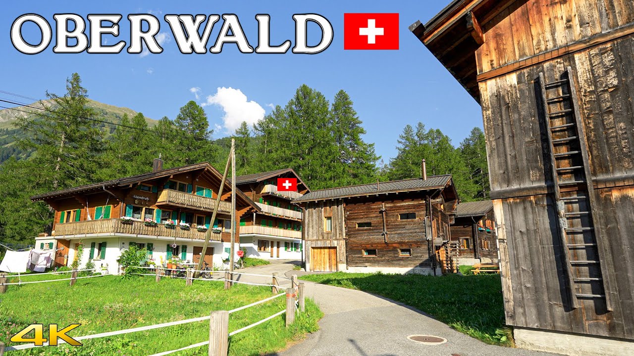 Oberwald Switzerland 🇨🇭 Village Tour: Alpine History & Scenic Views 4K 60p