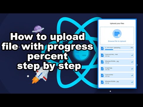 React JS - How to upload file with progress percent step by step