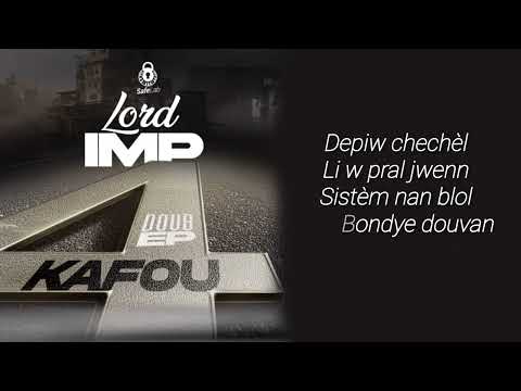 Lord IMP - Si w pa prè feat F-Quake (Videyo Liriks)