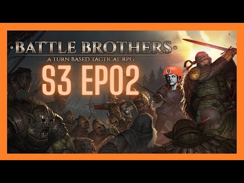 Let's Play Battle Brothers! Campaign 3 (All DLC V/E/M Ironman) - Peasants Arise! Ep 2