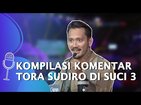 Kocak! Kompilasi Komentar Tora Sudiro di SUCI 3