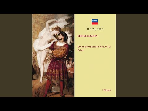 Mendelssohn: Octet In E Flat, Op. 20, MWV R20 - 1. Allegro moderato, ma con fuoco