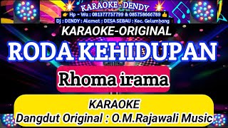 Download lagu RODA KEHIDUPAN - KARAOKE ( RHOMA IRAMA - O.M.Rajawali Music @karaokedendy ) mp3