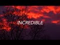 Future - Incredible (lyrics)
