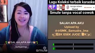 Download lagu Duet Karaoke Dangdut Smule - Salah Apa Aku mp3 Download lagu Duet Karaoke Dangdut Smule - Salah Apa Aku mp3