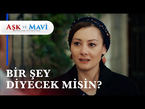 Fatma, Ali bir şey anlayacak diye ödü kopuyor - Aşk ve Mavi 31. Bölüm