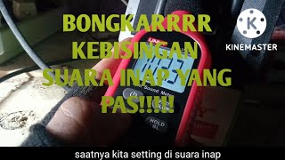 Download lagu bongkar kebisingan suara inap yg pas mp3