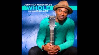 Jonathan McReynolds - Whole feat. India.Arie (AUDIO ONLY)