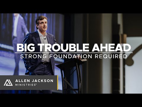 Big Trouble Ahead - Strong Foundation Required [Prepared for What's Ahead]