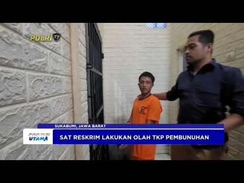 POLRES SUKABUMI OLAH TKP KASUS PEMBUNUHAN