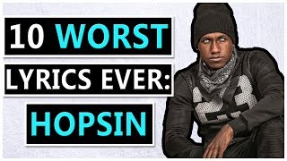 10 WORST Lyrics Ever - Hopsin Edition