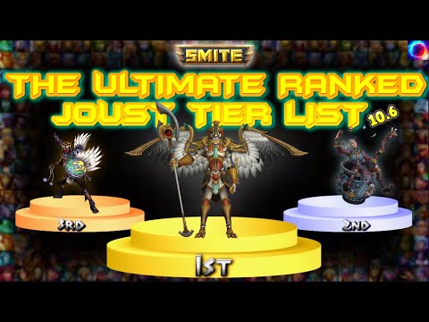 THE ULTIMATE RANKED JOUST TIER LIST 10.6 (ft. Eulogiess) - SMITE