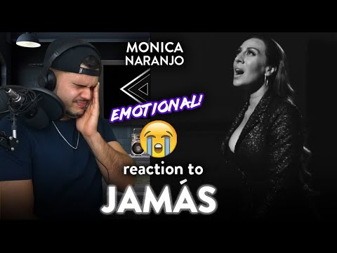 Monica Naranjo Reaction Jamás M/V (IN TEARS, WOW!) | Dereck Reacts