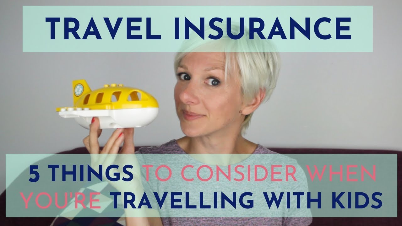 FAMILY TRAVEL INSURANCE | 5 THINGS TO CHECK!