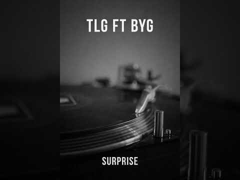 TLG FEAT BYG - SURPRISE 
