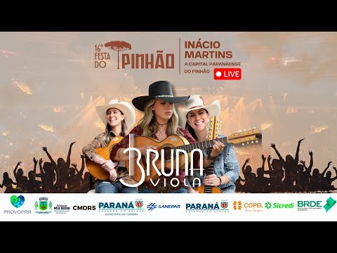 SÓ MÙSICAS, BRUNA VIOLA - 16ª FESTA DO PINHÃO, INÁCIO MARTINS/PR.