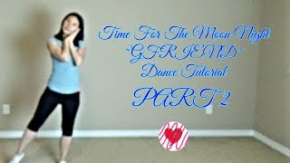 Download lagu Time For The Moon Night (GFRIEND) Mirrored Dance Tutorial Part 2 mp3