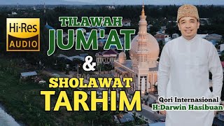 Download lagu TILAWAH JUM'AT DAN SHOLAWAT TARHIM H.DARWIN HASIBUAN mp3 Download lagu TILAWAH JUM'AT DAN SHOLAWAT TARHIM H.DARWIN HASIBUAN mp3