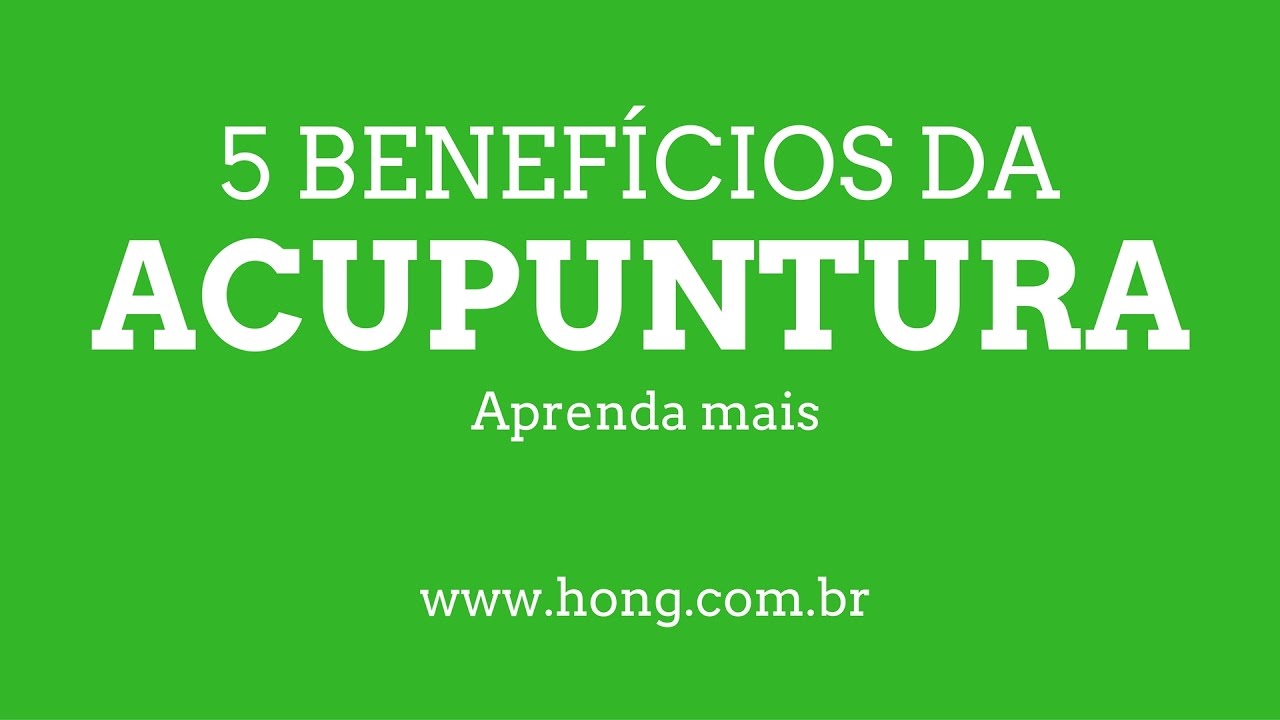 Benefícios da Acupuntura