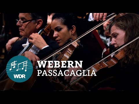 Anton Webern - Passacaglia | WDR Sinfonieorchester | Jukka-Pekka Saraste
