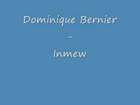 dominique Bernier - Inmew