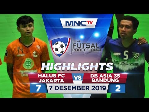 HALUS FC JAKARTA VS DB ASIA 35 BANDUNG (FT: 7-2)  - Highlights Liga Futsal Profesional 2020