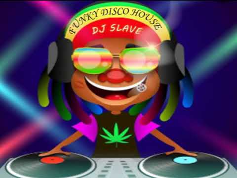 FUNKY DISCO HOUSE 🎧 FUNKY HOUSE AND FUNKY DISCO HOUSE 🎧 SESSION  255  🎧 ★ MASTERMIX BY DJ SLAVE