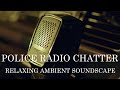 Relaxing Ambient Soundscape Police Radio Chatter Evening City Sounds Ambience Passing Traffic