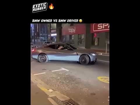 BMW Owner Vs BMW Driver