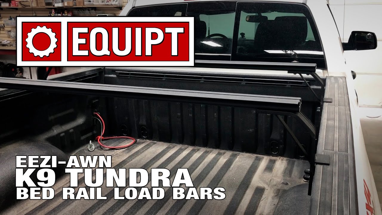 Eezi-Awn K9 Tundra Bed Rail Load Bars