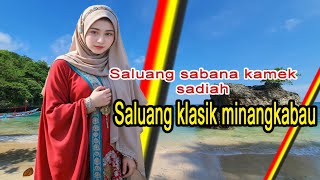 Download lagu Salauang sabana sadiah lamak di danga || Saluang klasik Minang kabau  mp3