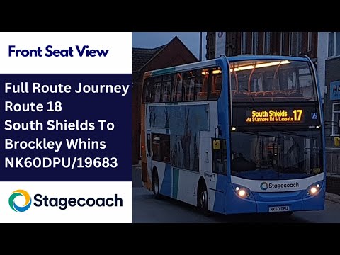 Full Route Journey | Stagecoach NE Bus Route 18 - South Shields To Brockley Whins | NK60DPU/19683