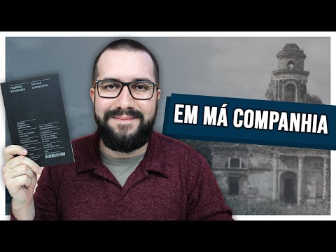 (RESENHA) EM MÁ COMPANHIA, de Vladimir Korolenko