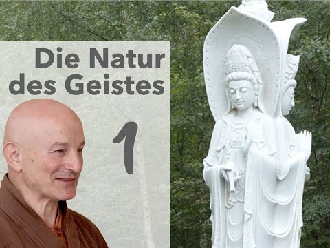 Natur des Geistes | Teil 1 | Ehrw. Dhammadipa - Retreat-Aufnahmen