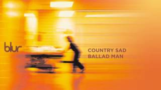 Blur - Country Sad Ballad Man - Blur